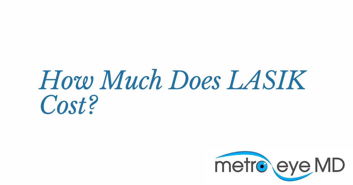 How Long Does Lasik Cost